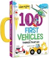 100 First Vehicles and Things That Go: A Carry Along Book cover