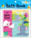 It's Bath Time (My Bath Book) cover