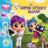 True and the Rainbow Kingdom: The Super Sticky Rescue cover