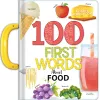 My 100 First Words About Foods: A Carry Along Book cover