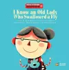 I Know An Old Lady Who Swallowed A Fly cover