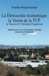 Pour une democratie economique, La Vision de la TUP, Theorie de l Utilisation Progressiste cover