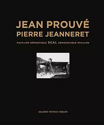 Jean Prouvé Scal Demountable Pavilion, 1940 cover