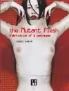 Denis Baron - The Mutant Flesh cover