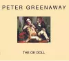 Peter Greenaway - the Ok Doll cover
