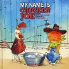 My Name Is Chicken Joe cover