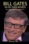 BILL GATES - In His Own Words cover