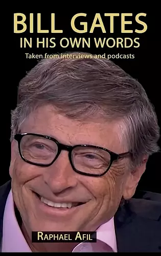 Bill Gates - In His Own Words cover