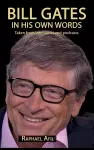 Bill Gates - In His Own Words cover