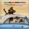 Blue and Red Make Purple cover