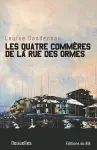 Les Quatre Comm�res de la Rue de Ormes cover