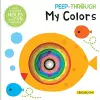 Peep Through ... My Colors cover