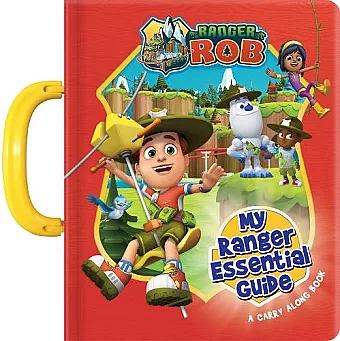 Ranger Rob: My Essential Ranger Guide cover