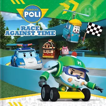 Robocar Poli : Race Against Time cover