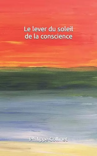 Le lever du soleil de la conscience cover