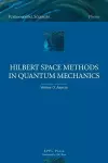 Hilbert Space Methods in Quantum Mechanics cover