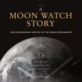 A Moon Watch Story cover