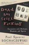 Dead, but Still Kicking cover