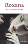 Roxana, The Fortunate Mistress cover