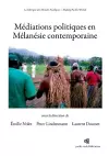 Médiations politiques en Mélanésie contemporaine cover