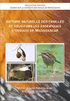 Histoire Naturelle des Familles et Sous–Familles Endemiques d′Oiseaux de Madagascar cover