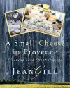 A Small Cheese in Provence cover