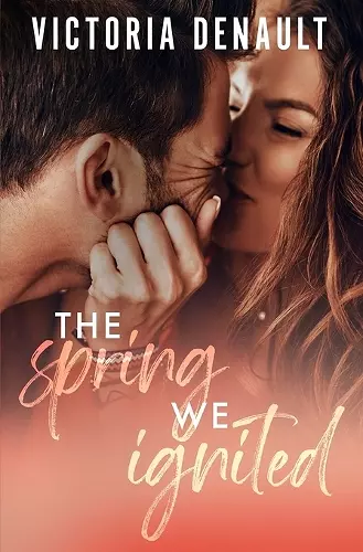 The Spring We Ignited cover