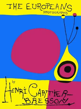 Henri Cartier-Bresson: The Europeans cover