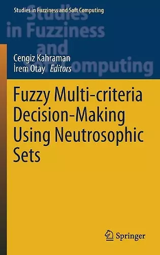 Fuzzy Multi-criteria Decision-Making Using Neutrosophic Sets cover