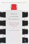 Biblical Leadership Development cover