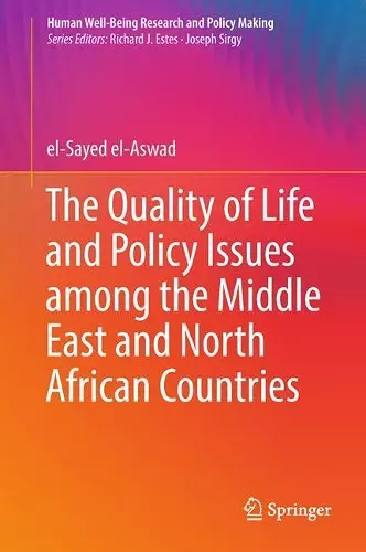 The Quality of Life and Policy Issues among the Middle East and North African Countries cover