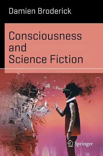 Consciousness and Science Fiction cover