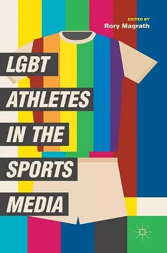 LGBT Athletes in the Sports Media cover