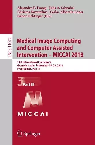 Medical Image Computing and Computer Assisted Intervention – MICCAI 2018 cover