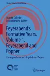 Feyerabend’s Formative Years. Volume 1. Feyerabend and Popper cover