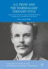 A.C. Pigou and the 'Marshallian' Thought Style cover