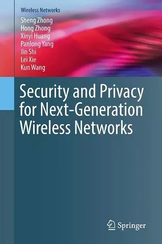 Security and Privacy for Next-Generation Wireless Networks cover