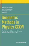 Geometric Methods in Physics XXXVI cover