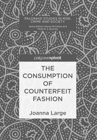 The Consumption of Counterfeit Fashion cover