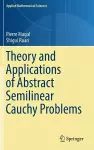 Theory and Applications of Abstract Semilinear Cauchy Problems cover