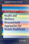 Health and Wellness Measurement Approaches for Mobile Healthcare cover