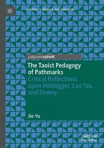 The Taoist Pedagogy of Pathmarks cover