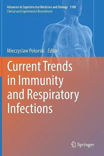 Current Trends in Immunity and Respiratory Infections cover
