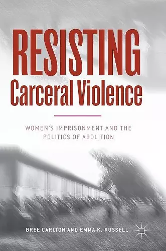 Resisting Carceral Violence cover