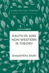 Kautilya and Non-Western IR Theory cover