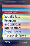 Socially Just Religious and Spiritual Interventions cover