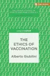 The Ethics of Vaccination cover