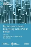 Performance-Based Budgeting in the Public Sector cover