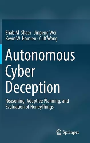 Autonomous Cyber Deception cover