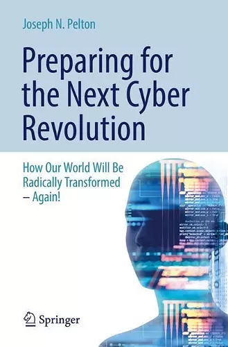 Preparing for the Next Cyber Revolution cover